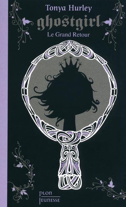 Ghostgirl - tome 2 Le grand retour - Tonya Hurley,Myriam BOREL - ebook