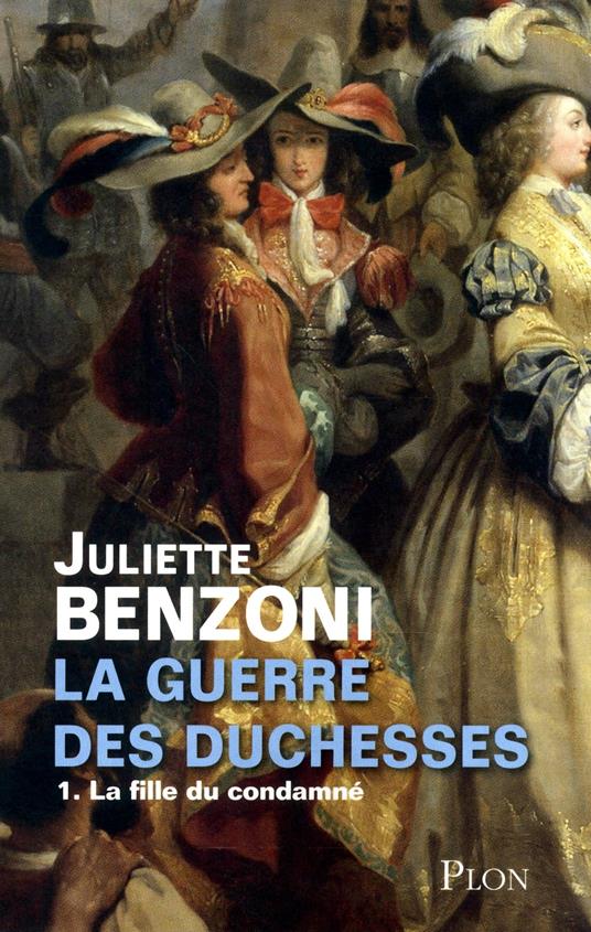 La guerre des Duchesses - tome 1 La fille du condamné