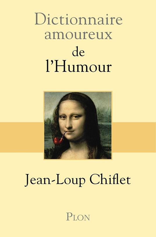 Dictionnaire Amoureux de l'humour