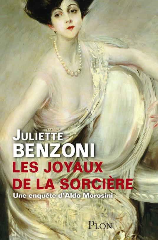 Les joyaux de la sorcière - Une enquête d'Aldo Morosini