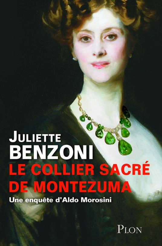 Le collier sacré de Montezuma - Une enquête d'Aldo Morosini - Benzoni,  Juliette - Ebook in inglese - EPUB2 con Adobe DRM | IBS