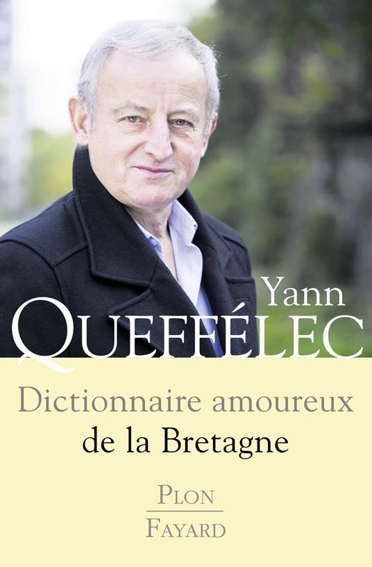 Dictionnaire amoureux de la Bretagne