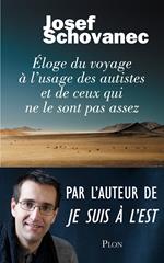 Eloge du voyage a l'usagte des autistes et de ceux qui ne le sont pas