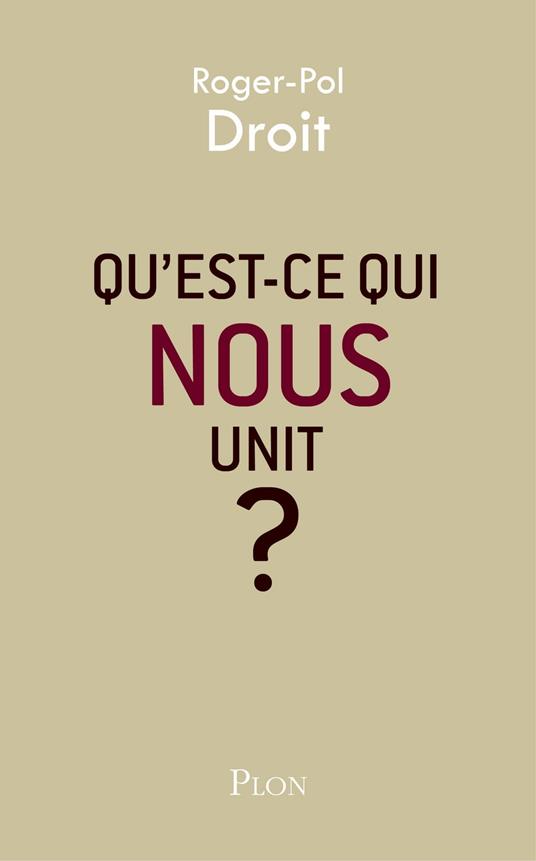 Qu'est-ce qui nous unit ?