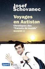 Voyages en Autistan Saison 2 Chroniques des 