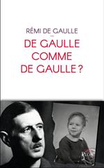 De Gaulle comme De Gaulle ?!