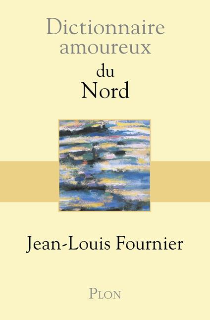 Dictionnaire Amoureux du Nord