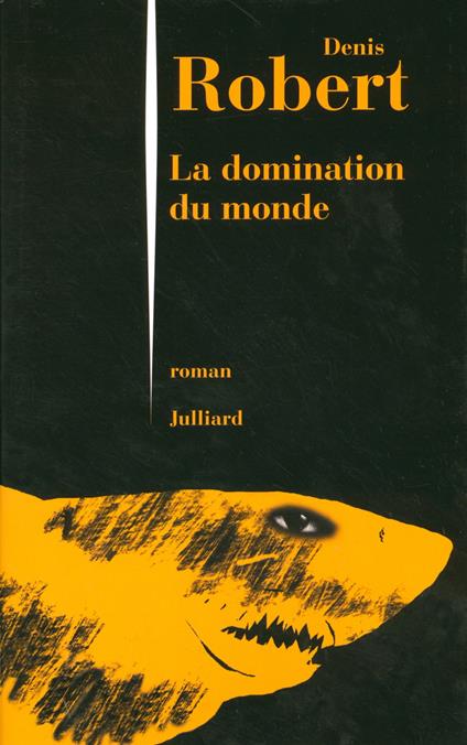 La domination du monde