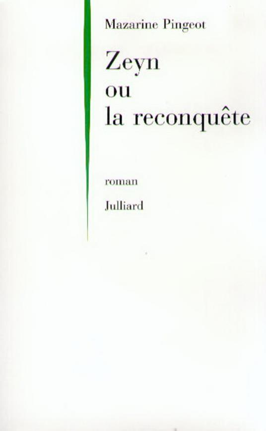 Zeyn ou la Reconquête