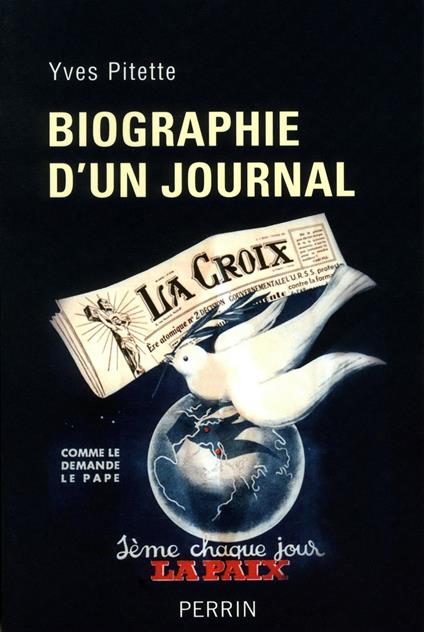 Biographie d'un journal : la croix