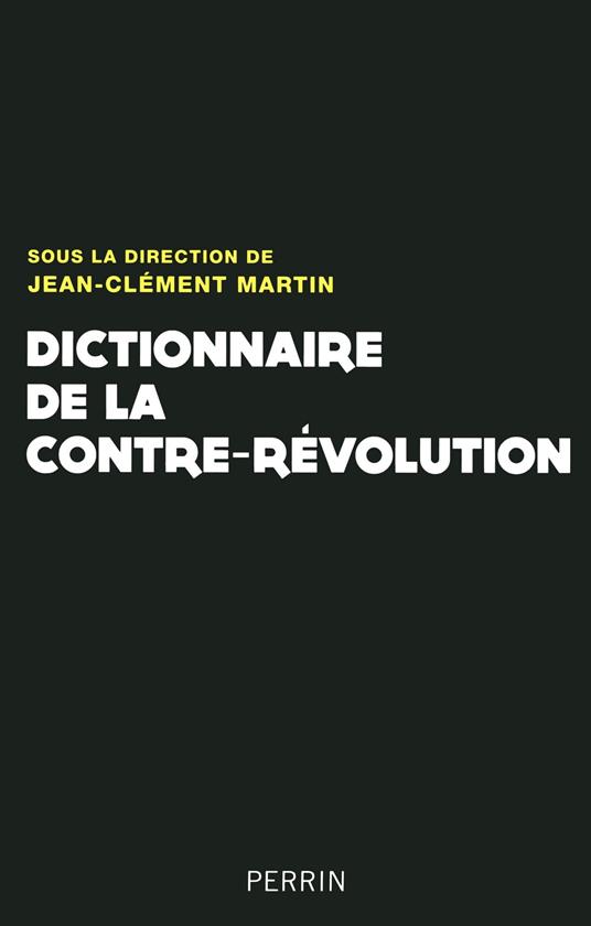 Dictionnaire de la contre-révolution