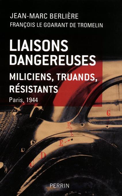 Liaisons dangereuses