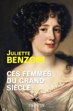 Ces femmes du Grand Siècle