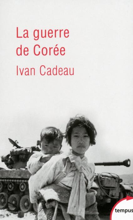 La guerre de Corée