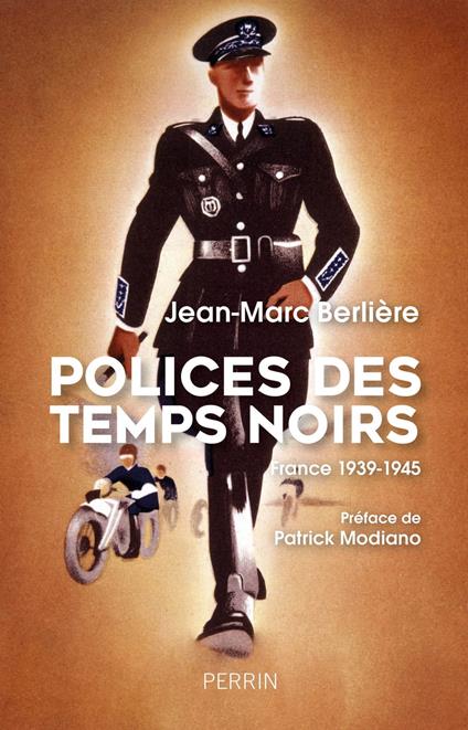 Polices des temps noirs - France 1939-1945