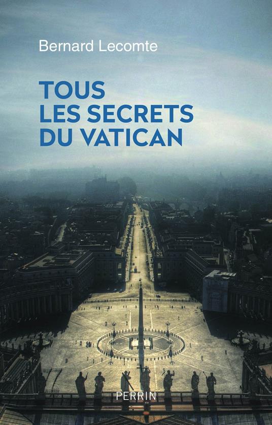 Tous les secrets du Vatican - Lecomte, Bernard - Ebook in inglese - EPUB3  con Adobe DRM | IBS