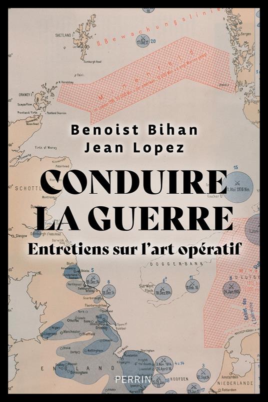 Conduire la guerre - Entretien sur l'art opératif