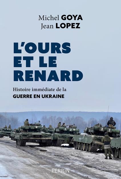 L'ours et le renard - Entretiens sur la guerre en Ukraine