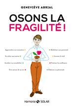 Osons la fragilité