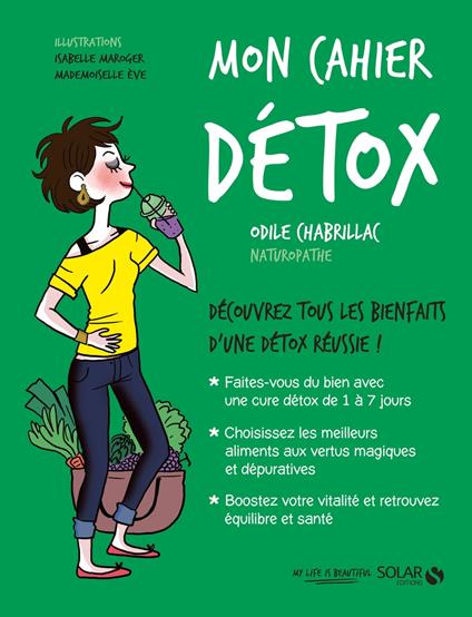 Mon cahier detox - Nouvelle édition