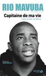 Rio Mavuba, capitaine de ma vie