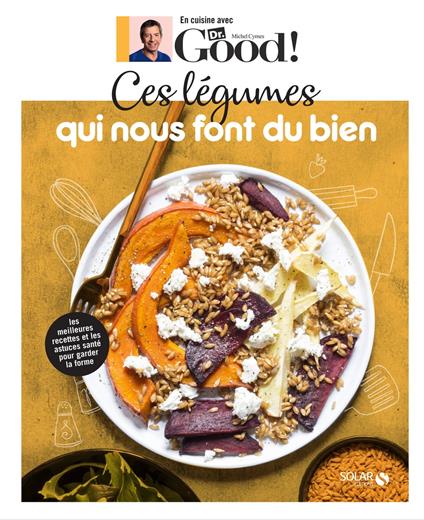 Ces légumes qui nous font du bien - Dr Good