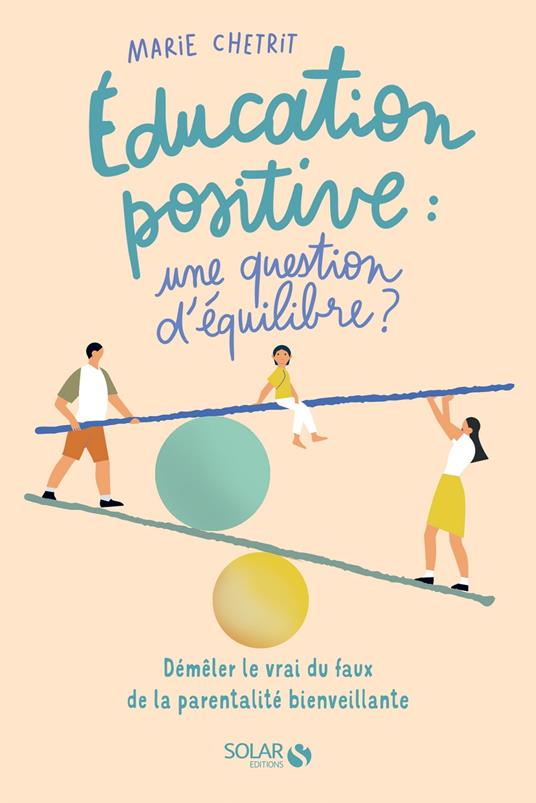 Education positive : une question d'équilibre ?