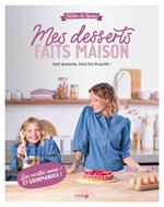 Mes desserts faits maison - Roxane