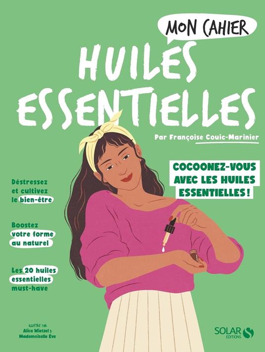 Mon cahier Huiles essentielles