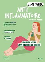 Mon cahier Anti-inflammatoire