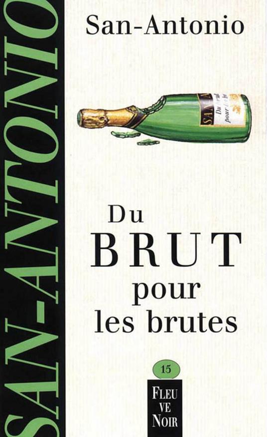 Du brut pour les brutes