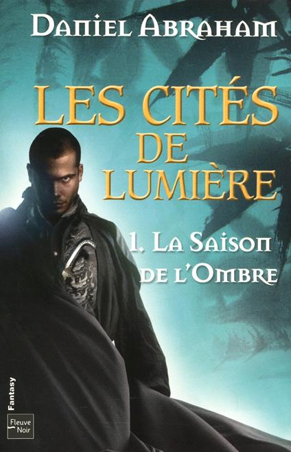 Les Cités de Lumière - Tome 1