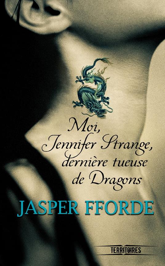 Moi, Jennifer Strange, dernière tueuse de dragons - Jasper Fforde,Michel PAGEL - ebook