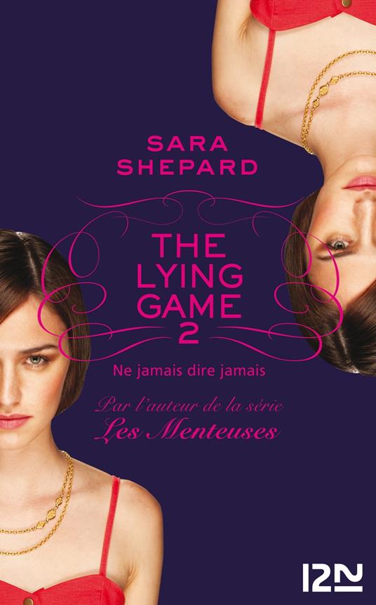 The Lying Game - tome 2 - Sara Shepard - ebook