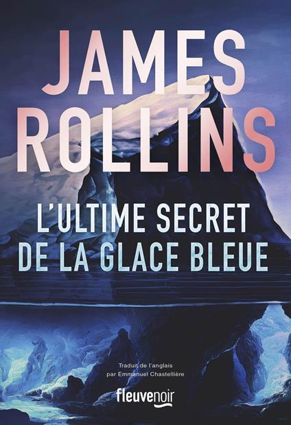 L'Ultime Secret de la glace bleue