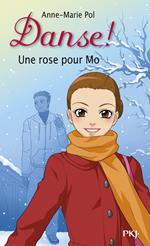 Danse ! - tome 7 Une rose pour Mo