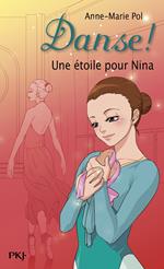 Danse ! - tome 10 Une étoile pour Nina