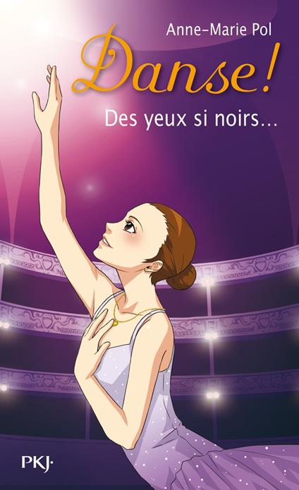 Danse ! - tome 19 Des yeux si noirs... - Anne-Marie Pol - ebook