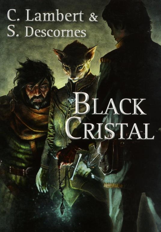 Black Cristal - tome 1 - Stéphane Descornes,Christophe Lambert - ebook