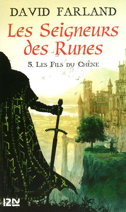 Les Seigneurs des Runes - tome 5 Les fils du chêne