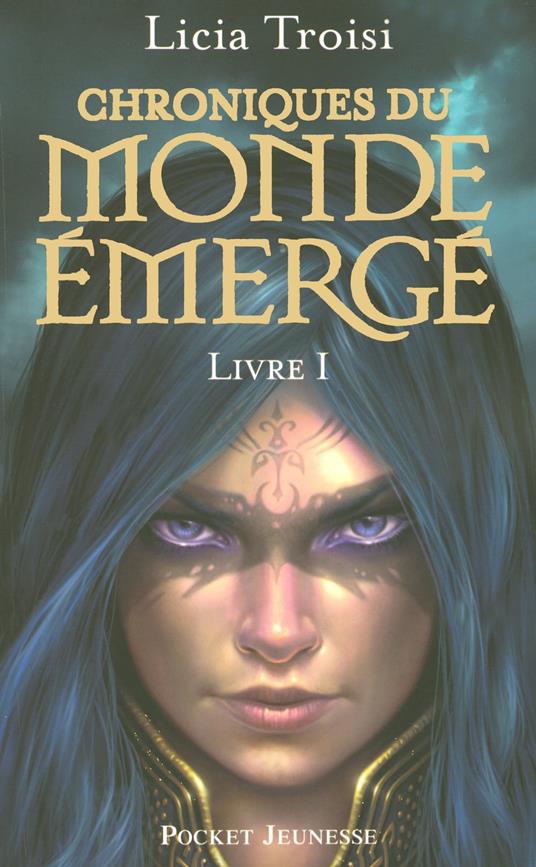 Chroniques du Monde émergé tome 1 - Licia Troisi,Agathe Sanz - ebook