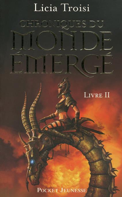 Chroniques du Monde émergé tome 2 - Licia Troisi,Agathe Sanz - ebook