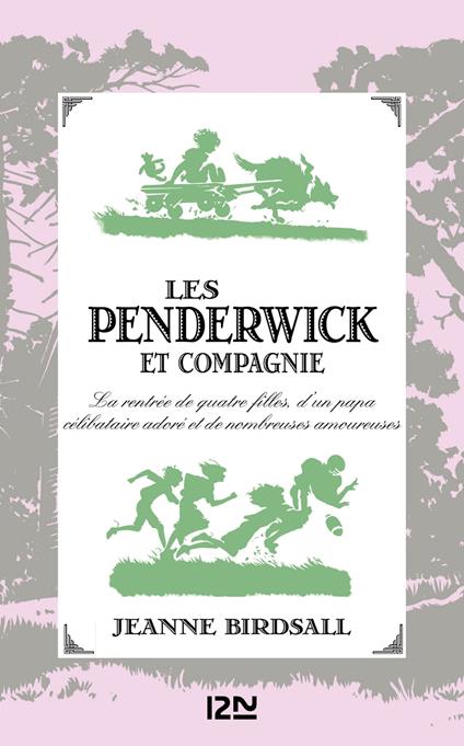 Les Penderwick et compagnie - Jeanne Birdsall,David Frankland,Florence BUDON - ebook