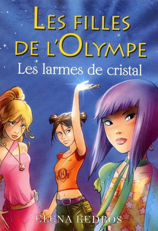 Les filles de l'Olympe tome 1 - Elena Kedros,Valérie MAURIN - ebook