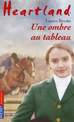 Heartland tome 10