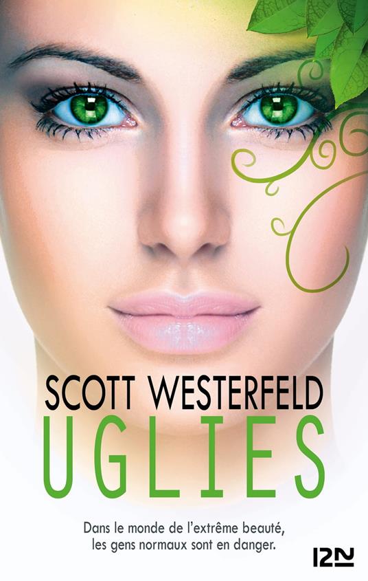 Uglies - tome 1 - Scott Westerfeld,Guillaume FOURNIER - ebook