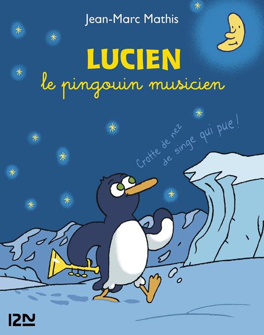 Lucien le pingouin musicien collector 3 titres - Jean-Marc Mathis - ebook