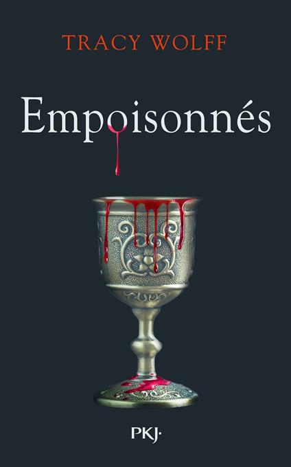 Assoiffés - Tome 5 Empoisonnés - Tracy Wolff,Julie LAFON - ebook