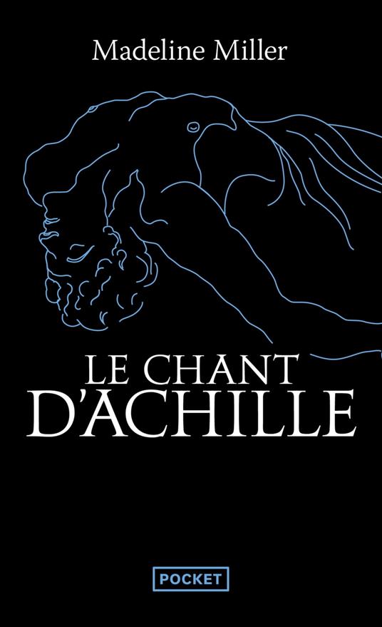 Le Chant d'Achille (avec préface inédite de l'auteur)