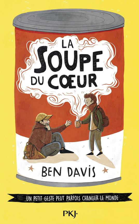 La soupe du coeur - Davis Ben,Frédérique FRAISSE - ebook